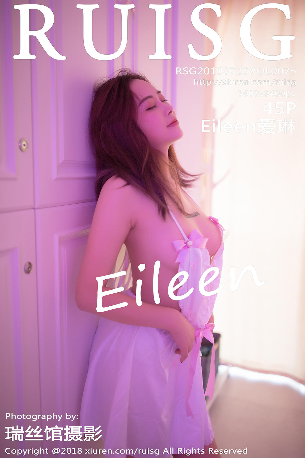 [RUISG瑞丝馆] 2019.07.25 VOL.075 Eileen爱琳